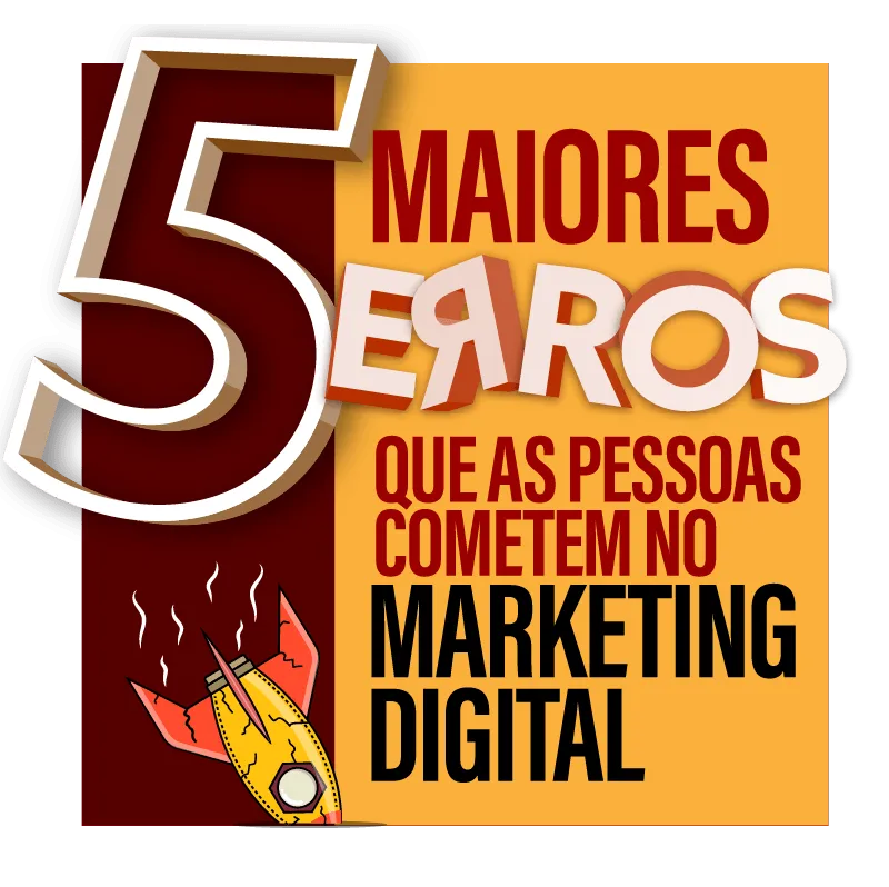 Capa do e-book Os 5 maiores erros do Marketing Digital